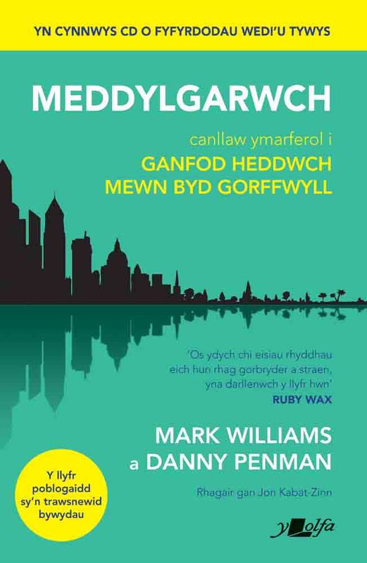 Llun o 'Meddylgarwch (e-lyfr)' 
                              gan Danny Penman, Mark Williams